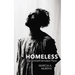 Homeless: The Unbefriended Poor