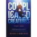 Complicated Creatures: Part One in a Romantic Suspense Series