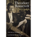 Theodore Roosevelt: A Literary Life