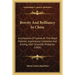 Brevity And Brilliancy In Chess: A Collection Of Games At This Royal Pastime, Ingeniously Contested And Ending With Scientific Problems (1866)