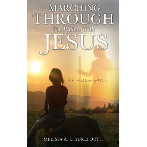 Marching Through the Psalms with Jesus