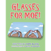 Glasses for Moe!
