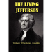 The Living Jefferson