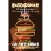 Burgeropolis: From Classic Creations to Cutting-Edge Cuisine-Exploring Burger Culture Worldwide
