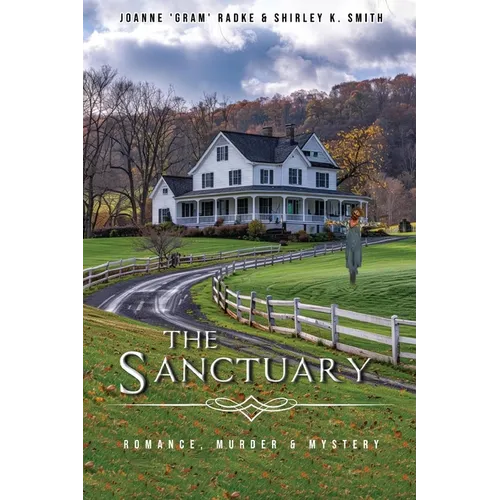 The Sanctuary: Romance, Murder & Mystery