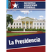 La Presidencia (Office of the President)
