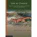 Law as Change: Engaging with the Life and Scholarship of Adrian Bradbrook