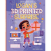 Logan's 3D Printed Surprise