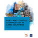 Ports and Logistics Scoping Study in Carec Countries