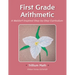 Trillium Arithmetic: First Grade Math: A Waldorf-Inspired Step-by-Step Curriculum