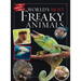 World's Most Freaky Animals