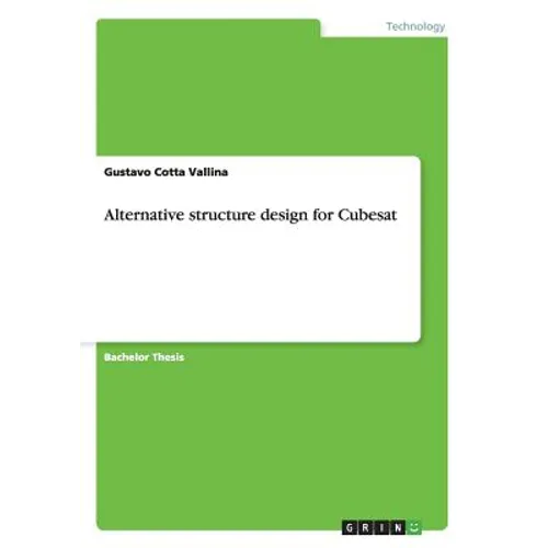 Alternative structure design for Cubesat