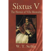 Sixtus V: The Hermit of Villa Montalto