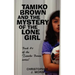 Tamiko Brown and the Mystery of the Lone Girl