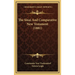 The Sinai And Comparative New Testament (1881)