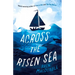 Across the Risen Sea