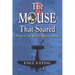 The Mouse That Soared: Tales of the Siskiyou Smokejumpers