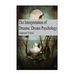 The Interpretation of Dreams: Dream Psychology