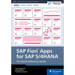 SAP Fiori Apps for SAP S/4hana: The Quick Reference Guide