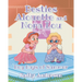 Besties Alouette and Nora Lou: Dog Days of Summer
