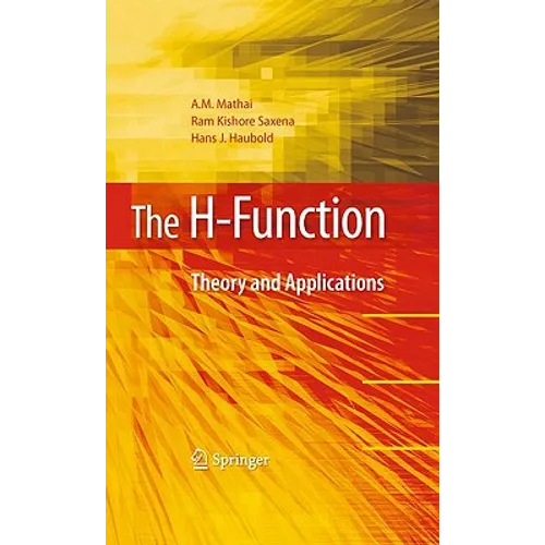 The H-Function: Theory and Applications