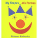 My Shapes/ MIS Formas