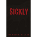 Sickly