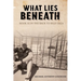 What Lies Beneath; Book 10 in the Back to Billy Saga