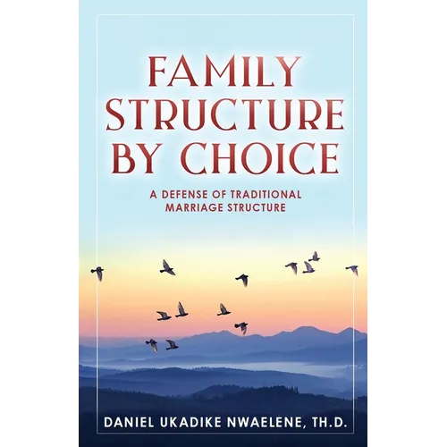 Family Structure by Choice