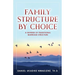 Family Structure by Choice