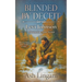 Blinded by Deceit: A Western Series