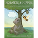Hornets & Hippos: How to Use Imagination, Mindfulness, and Brain Science to Decrease Fear and Anger and Reach Your Goals