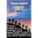 The True Power of Unity