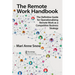 The Remote Work Handbook: The Definitive Guide for Operationalizing Remote Work as a Competitive Business Strategy