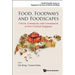 Food, Foodways and Foodscapes