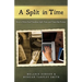 A Split in Time: How to Write Dual Timeline, Split Time, and Time-Slip Fiction