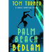 Palm Beach Bedlam