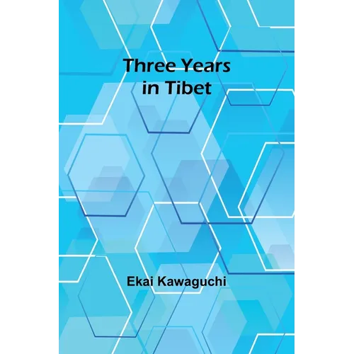 Three Years in Tibet