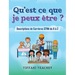 Qu'est ce que je peux être ? Descriptions de Carrières STIM de A à Z: What Can I Be? STEM Careers from A to Z (French)