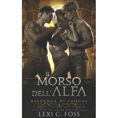 Il Morso dell'Alfa: Un Romanzo Paranormale sui Lupi Mannari