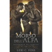 Il Morso dell'Alfa: Un Romanzo Paranormale sui Lupi Mannari