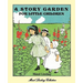 A Story Garden for Little Children