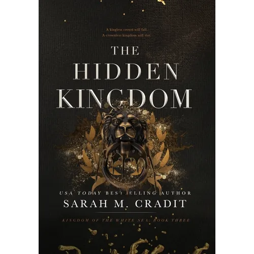 The Hidden Kingdom: Kingdom of the White Sea Book Three