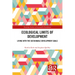 Ecological Limits of Development: Living with the Sustainable Development Goals