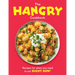The Hangry Cookbook: Recipes for When You Need to Eat Right Now!