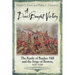 A Dear-Bought Victory: The Battle of Bunker Hill and the Siege of Boston, 1775-1776