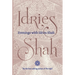 Evenings with Idries Shah