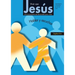 Vivir con Jesús: Hablar y escuchar