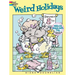 Weird Holidays Coloring Book