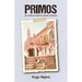 Primos: Una novela de suspenso, amistad y redención